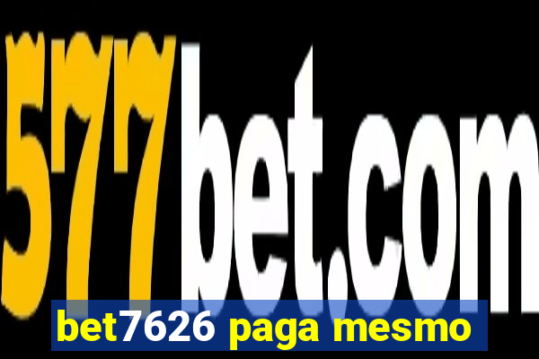 bet7626 paga mesmo